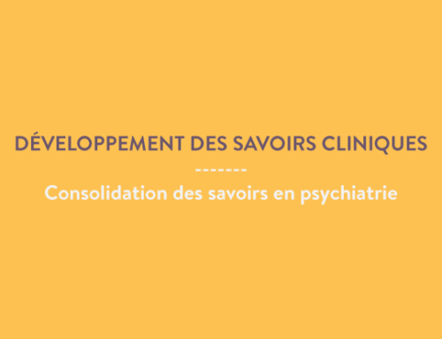 Consolidation des savoirs en psychiatrie